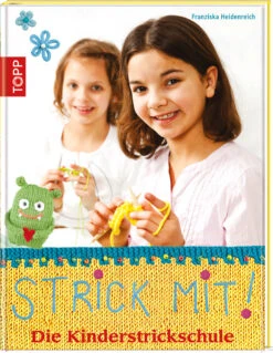 Strick Mit! - Die Kinderstrickschule