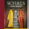 Schals Von Welt - 23 Strickmodelle I