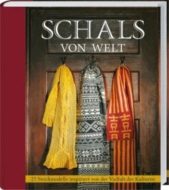 Schals Von Welt - 23 Strickmodelle I