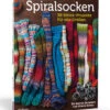 Spiralsocken 36 Strick-Projekte Für Alle Größen - Strickbuch Von Bern Kestler - Stiebner Verlag