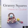 Granny Squares - Häkeln Im Quadrat