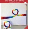 The Color Of Love Patchworkdecke FPP Schnittmuster - Regenbogen-Herz Foundation Paper Piecing Pattern By Hobbs Designs
