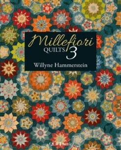 Millefiori Quilts Buch 3 III - Willyne Hammerstein