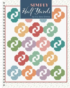 Simply Half Yards By Lori Holt Of Bee In My Bonnet