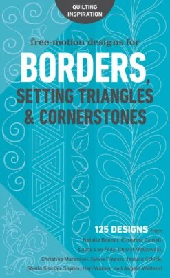 Free Motion Designs For Border, Setting Triangles & Cornerstones Quiltbuch - 125+ Quiltmuster Renommierter Quilterinnen
