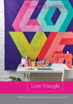 Love Triangle Patchworkdecke Quilt Pattern - Vorlage & Schnittmuster Von Tied With A Ribbon / Jemima Flendt